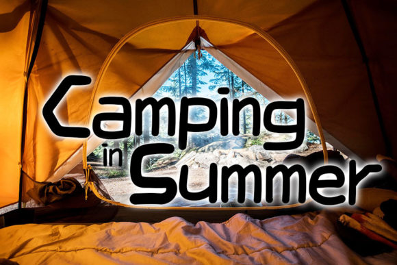 Camping in Summer: A Modern Script Font for Campaign Design