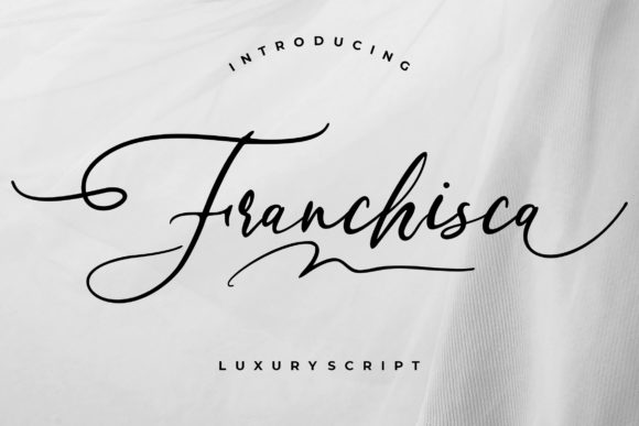 Franchisca Luxury Script Font for Elegant Branding