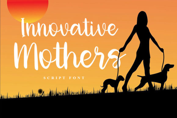 Innovative Mothers: The Ultimate Script Font Review