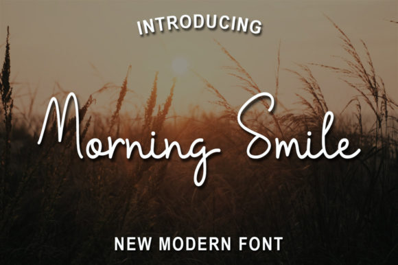 Morning Smile: The Stylish Script Handwritten Font for Modern Brands